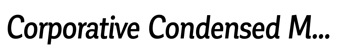Corporative Condensed Medium Italic